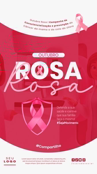 OUTUBRO ROSA CAMPANHA DE CONSCIENTIZAÇÃO E PREVENÇÃO DO CÂNCER DA MAMA E DO COLO DO ÚTERO STORY 7