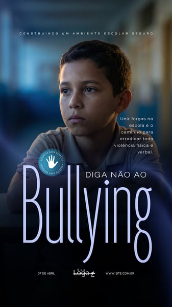 DIA NACIONAL DE COMBATE AO BULLYING E À VIOLÊNCIA NA ESCOLA 07 DE ABRIL SOCIAL MEDIA PSD EDITÁVEL 5 STORY