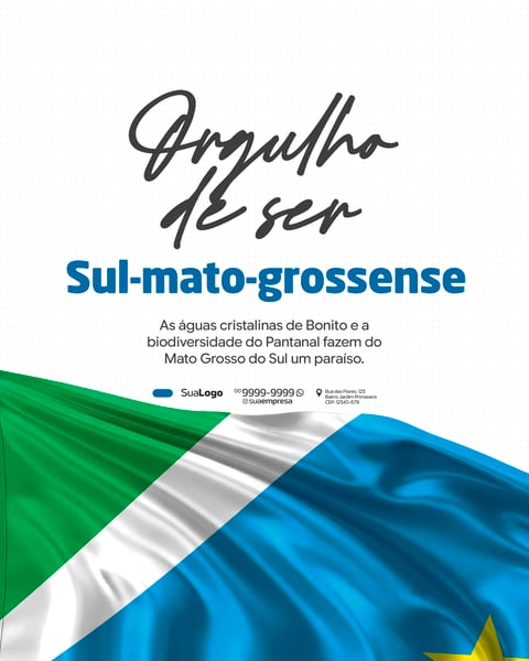 ORGULHO DE SER SUL-MATO-GROSSENSE SOCIAL MEDIA PSD EDITÁVEL
