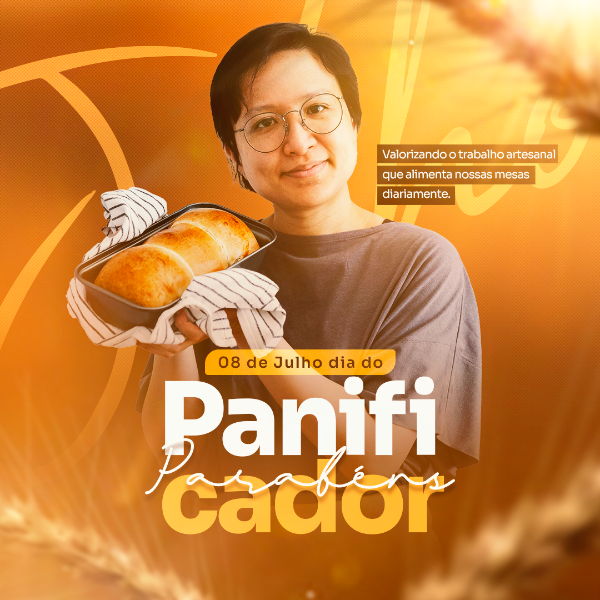 08 DE JULHO DIA DO PANIFICADOR PANIFICADORA SOCIAL MEDIA PSD