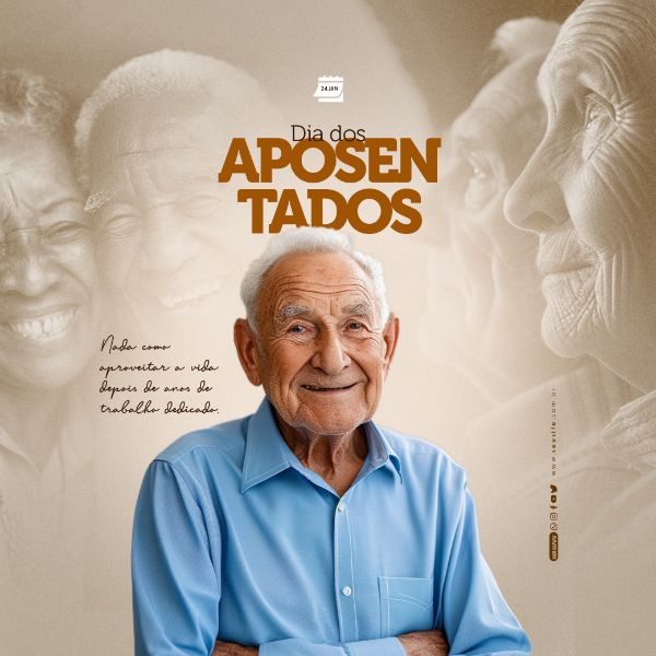 SOCIAL MEDIA - DIA DOS APOSENTADOS - NADA COMO APROVEITAR A VIDA