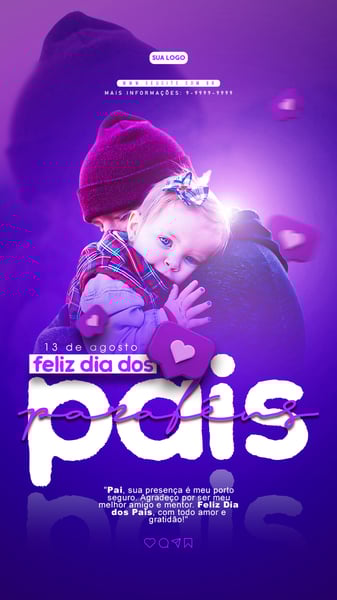 13 DE AGOSTO DIA DOS PAIS STORY