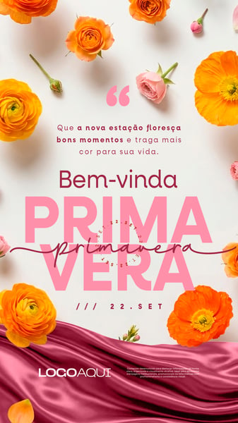 POST BEM VINDA PRIMAVERA FLORAL SOCIAL MEDIA FLYER PSD EDITÁVEL STORY