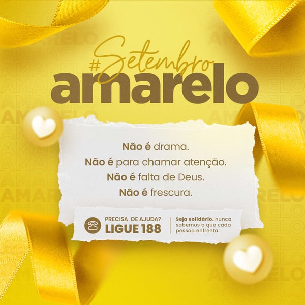 SETEMBRO AMARELO - MÊS DE PREVENÇÃO AO SUICÍDIO #2