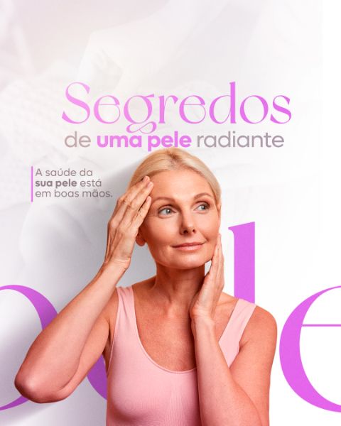 SEGREDOS DE UMA PELE RADIANTE SOCIAL MEDIA ESTÉTICA FEED