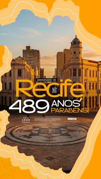 ANIVERSÁRIO DA CIDADE DE RECIFE 12 DE MARÇO PARABÉNS 489 ANOS STORY SOCIAL MEDIA PSD EDITÁVEL 2
