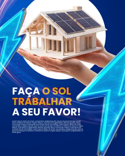 ENERGIA SOLAR  FAÇA O SOL TRABALHAR PRA VOCÊ