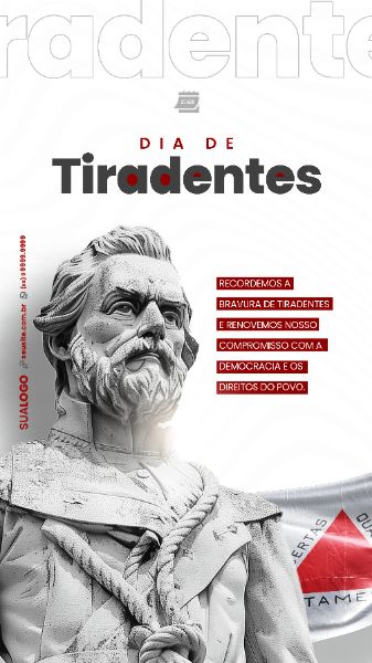 STORY - DIA DE TIRADENTES - COMPROMISSO COM A DEMOCRACIA