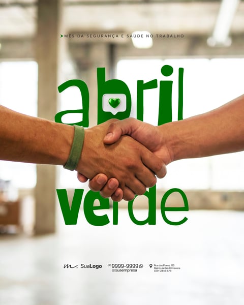CAMPANHA ABRIL VERDE SEGURANÇA NO TRABALHO PREVENÇÃO SOCIAL MEDIA PSD EDITÁVEL 7