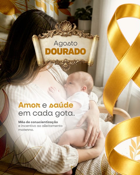 AGOSTO DOURADO MÊS DE INCENTIVO À AMAMENTAÇÃO PSD PSD EDITÁVEL 1
