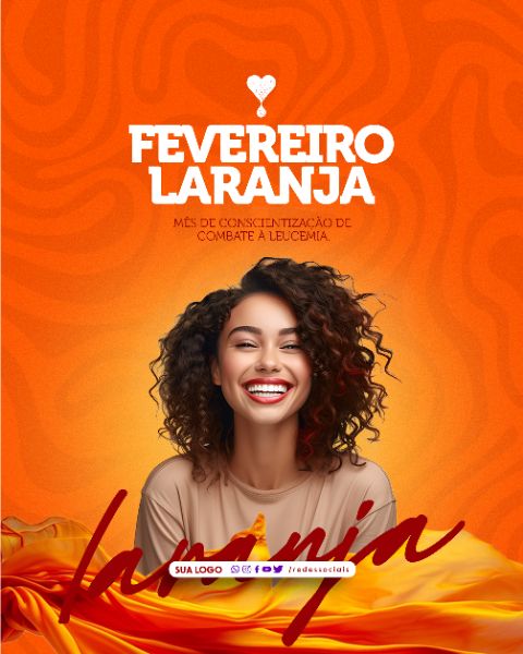 SOCIAL MEDIA - FEVEREIRO LARANJA - MÊS DE CONSCIENTIZAÇÃO