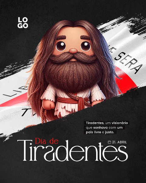 21 DE ABRIL: DIA DE TIRADENTES - SOCIAL MEDIA