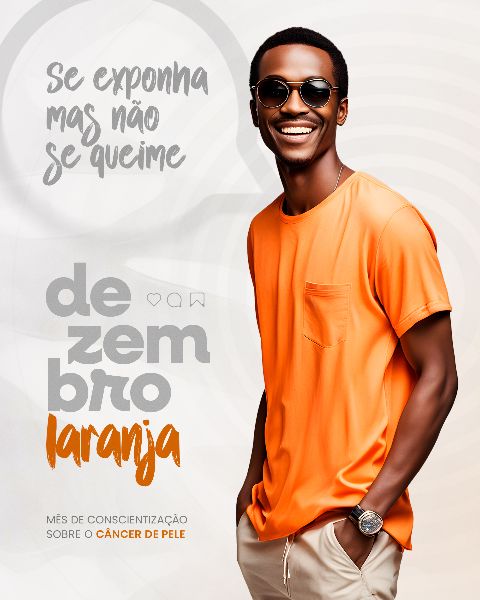 DEZEMBRO LARANJA 06 - MÊS DE CONSCIENTIZAÇÃO SOBRE O CÂNCER DE PELE