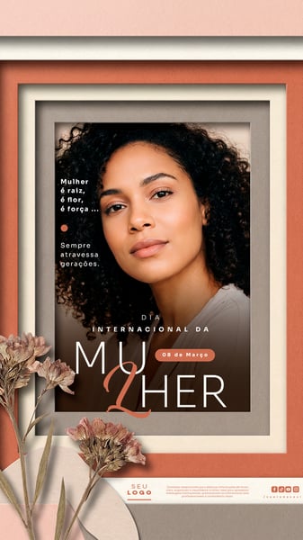 DIA INTERNACIONAL DA MULHER 08 DE MARÇO STORY SOCIAL MEDIA PSD EDITÁVEL 4