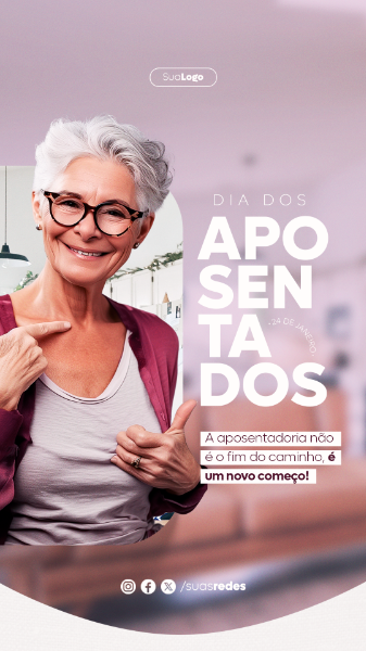 A APOSENTADORIA É UM NOVO COMEÇO DIA NACIONAL DO APOSENTADO STORY  SOCIAL MEDIA POST