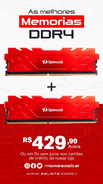 STORY SOCIAL MEDIA POST MEMORIA DDR4 GAMER REDRAGON PSD EDITÁVEL