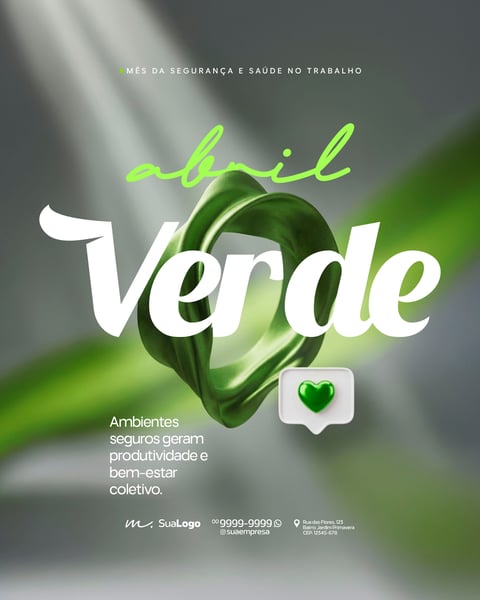 CAMPANHA ABRIL VERDE SEGURANÇA NO TRABALHO PREVENÇÃO SOCIAL MEDIA PSD EDITÁVEL 4