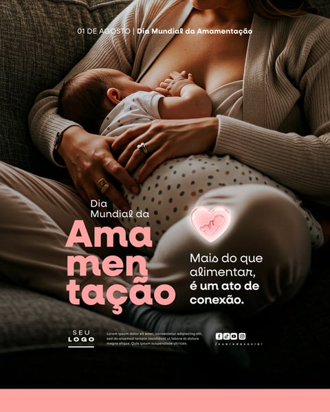 DIA MUNDIAL DA AMAMENTAÇÃO 01 DE AGOSTO SOCIAL MEDIA PSD EDITÁVEL 2