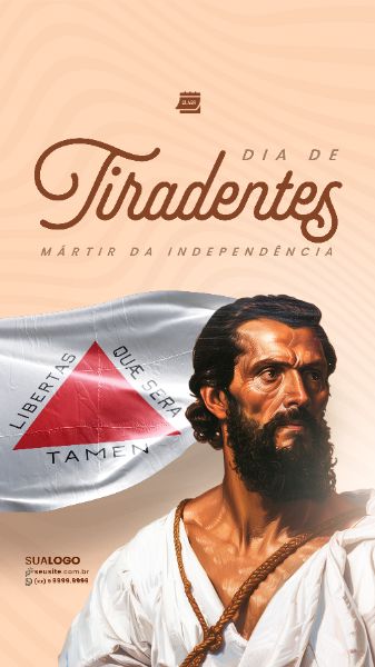 STORY - DIA DE TIRADENTES - MARTIR DA INDEPENDÊNCIA