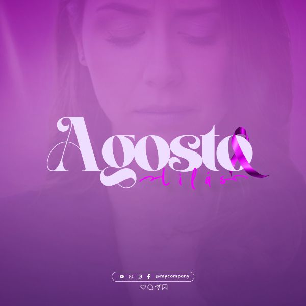 AGOSTO LILÁS CAMPANHA MÊS DA CONSCIENTIZAÇÃO PELO FIM DA VIOLÊNCIA CONTRA A MULHER SOCIAL MEDIA FLYER PSD EDITÁVEL