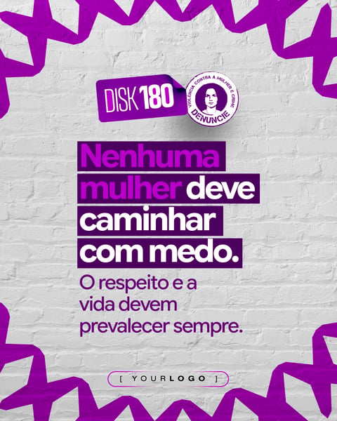 POST AGOSTO LILÁS RESPEITO E SEGURANÇA DA MULHER PSD EDITÁVEL