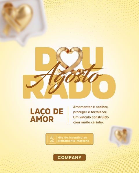 AGOSTO DOURADO MÊS DO ALEITAMENTO MATERNO SOCIAL MEDIA PSD EDITÁVEL 06