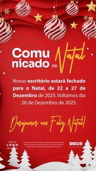 COMUNICADO DE NATAL AVISO ANÚNCIO RECESSO FERIADO SOCIAL MEDIA PSD EDITÁVEL STORY 9