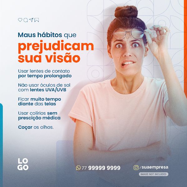 MAUS HÁBITOS QUE PREJUDICAM SUA VISÃO | SOCIAL MEDIA - ÓTICA