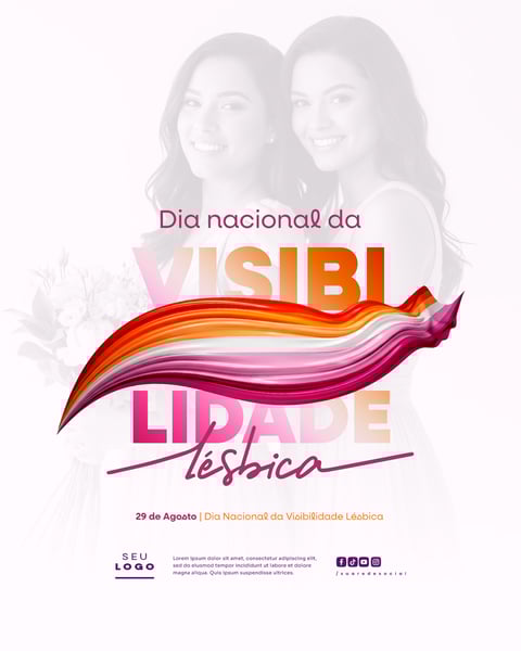DIA NACIONAL DA VISIBILIDADE LÉSBICA 29 DE AGOSTO SOCIAL MEDIA PSD EDITÁVEL 2
