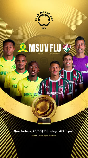 HOJE TEM MSU X FLU - FIFA CWC 2025 FINAL STORIES