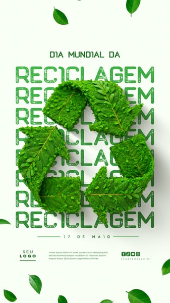 DIA MUNDIAL DA RECICLAGEM 17 DE MAIO SOCIAL MEDIA EDITÁVEL STORY 1