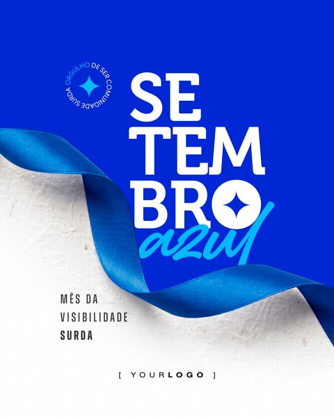 SETEMBRO AZUL ORGULHO DE SER COMUNIDADE SURDA FITA TEXTURA PAPER SOCIAL MEDIA PSD EDITÁVEL