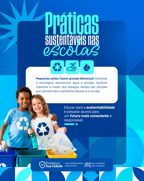 SOCIAL MEDIA PRÁTICAS SUSTENTÁVEIS NAS ESCOLAS SECRETARIA DE MEIO AMBIENTE