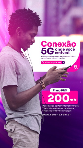 STORIES PROVEDOR DE INTERNET SOCIAL MEDIA POST - CONEXÃO 5G ONDE VOCÊ ESTIVER