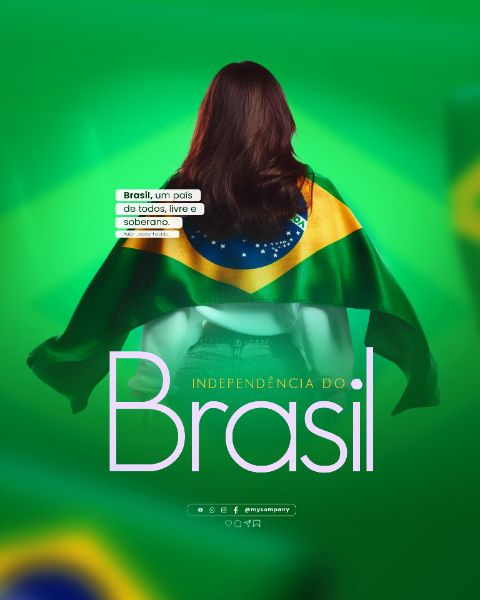 DIA DA INDEPENDÊNCIA DO BRASIL 07 DE SETEMBRO SOCIAL MEDIA FEED PSD EDITÁVEL