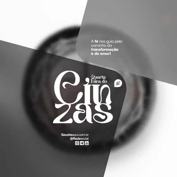 QUARTA-FEIRA DE CINZAS QUARESMA CRISTÃO CATÓLICO SOCIAL MEDIA PSD EDITÁVEL