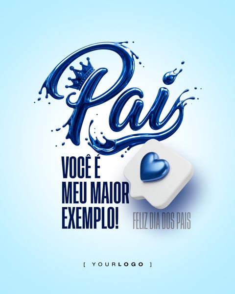 PAI MAIOR EXEMPLO DIA DOS PAIS SOCIAL MEDIA PSD EDITÁVEL