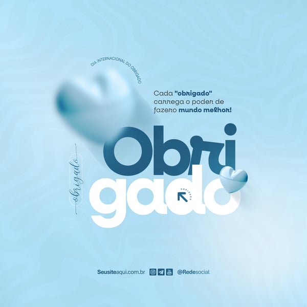 DIA INTERNACIONAL DO OBRIGADO 11 DE JANEIRO DIA DO OBRIGADO SOCIAL MEDIA PSD EDITÁVEL