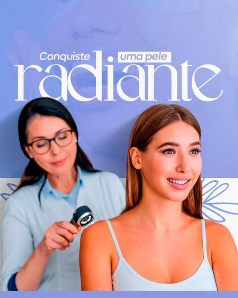 CONQUISTE UMA PELE RADIANTE SOCIAL MEDIA DERMATOLOGIA