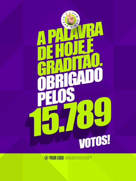 VEM COM A GENTE A PALAVRA DE HOJE É GRATIDÃO OBRIGADO PELOS VOTOS 15789 PACK SOCIAL MEDIA PSD