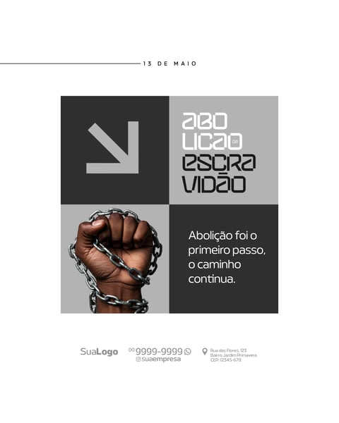SOCIAL MEDIA DIA DA ABOLIÇÃO DA ESCRAVIDÃO 13 DE MAIO