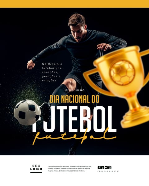 DIA NACIONAL DO FUTEBOL 19 DE JULHO SOCIAL MEDIA PSD EDITÁVEL FEED 7