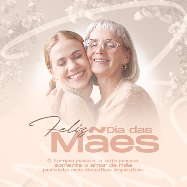 HOJE É DIA DAS MÃES