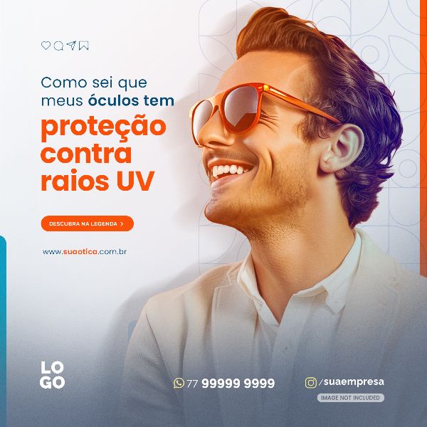 COMO SEI QUE MEUS ÓCULOS TEM PROTEÇÃO UV | SOCIAL MEDIA - ÓTICA