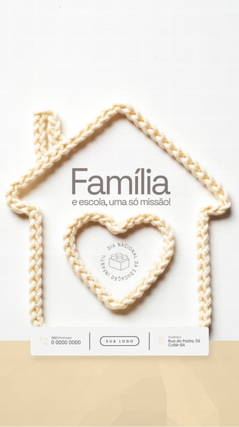 FAMÍLIA E ESCOLA UMA SÓ MISSÃO DIA NACIONAL DA EDUCAÇÃO INFANTIL SOCIAL MEDIA PSD EDITÁVEL