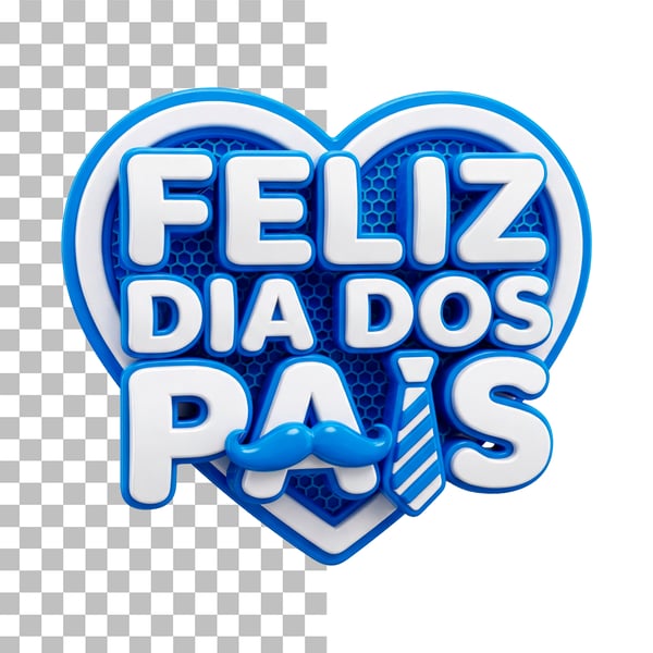 SELO 3D FELIZ DIA DOS PAIS PSD EDITÁVEL
