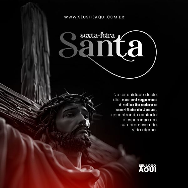 SEXTA FEIRA-SANTA | SEMANA SANTA | PSD EDITÁVEL