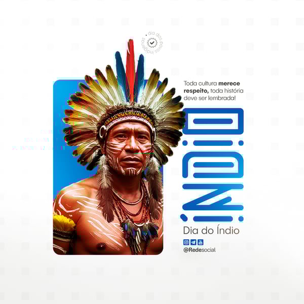 KED DIA DOS POVOS INDÍGENAS - DIA DO ÍNDIO - 19 DE ABRIL SOCIAL MEDIA PSD EDITÁVEL (15)