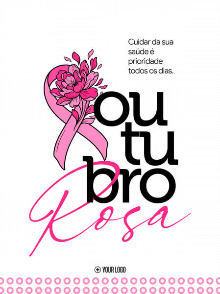 CAMPANHA OUTUBRO ROSA SAÚDE DA MULHER SOCIAL MEDIA FLYER PSD EDITÁVEL