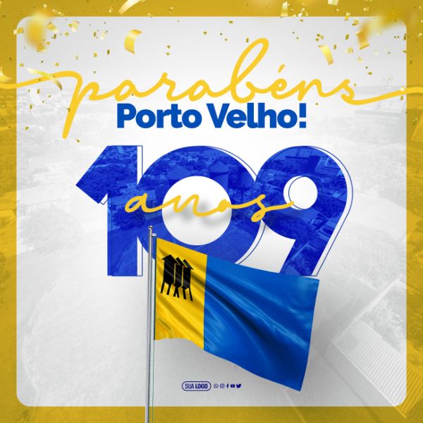 POST - ANIVERSÁRIO - PORTO VELHO 109 ANOS